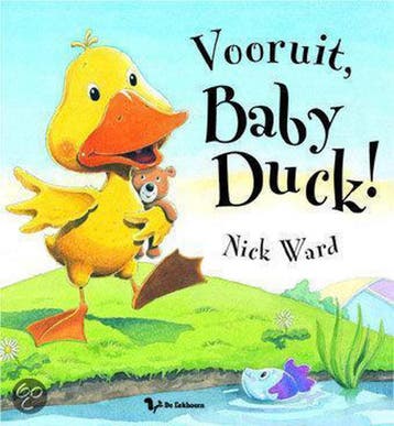 Vooruit, Baby Duck ! 9789060569269 N. Ward, Verzenden, Gelezen, N. Ward