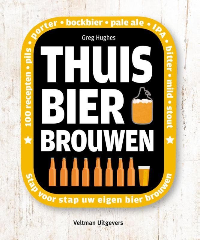 Thuis bier brouwen 9789048311408 Greg Hughes, Livres, Livres de cuisine, Envoi
