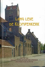 Lang leve de Klompenkerk 9789075839241 Jan Dutter, Livres, Histoire & Politique, Verzenden, Jan Dutter