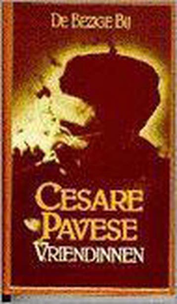 Vriendinnen 9789023431091 Cesare Pavese, Verzenden, Cesare Pavese