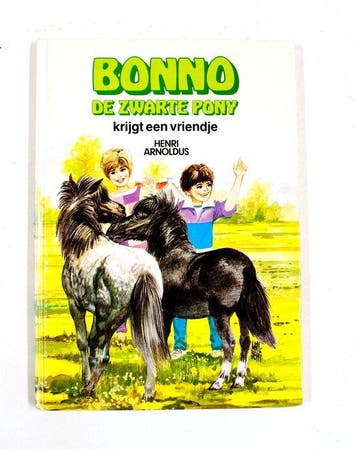 Bonno de zwarte pony krygt vriendje - Arnoldus, Verzenden, Nieuw