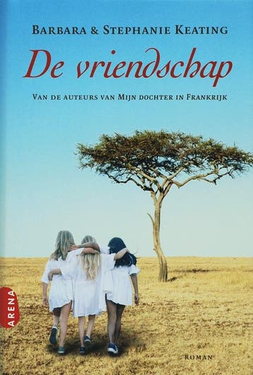 De vriendschap 9789069747934 Stephanie Keating, Verzenden, Gelezen, Stephanie Keating