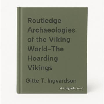 Routledge Archaeologies of the Viking World-The Hoarding, Verzenden, Zo goed als nieuw, Gitte T. Ingvardson