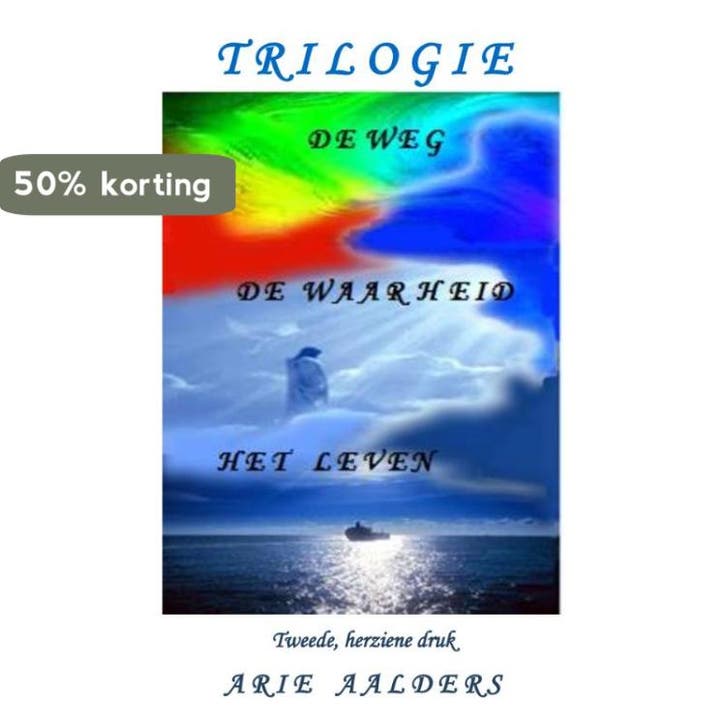 De Weg - De Waarheid - Het leven 9789082310153 Arie Aalders, Livres, Philosophie, Envoi