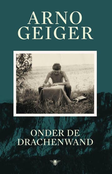 Onder de Drachenwand 9789403129914 Arno Geiger, Verzenden, Arno Geiger