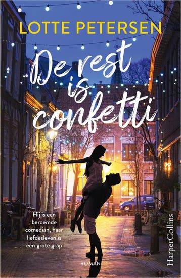 De rest is confetti 9789402711479 Lotte Petersen, Verzenden, Zo goed als nieuw, Lotte Petersen
