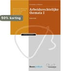 Arbeidsrechtelijke themata / Bakelsreeks 9789462901247, Verzenden, G.W. van der Voet
