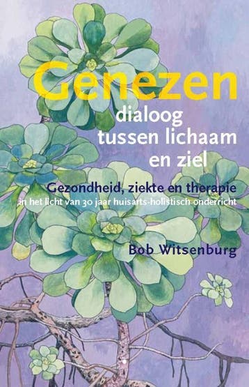 Genezen, dialoog tussen lichaam en ziel 9789077944042, Boeken, Schoolboeken, Verzenden, Gelezen, Bob Witsenburg