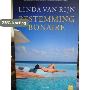 Bestemming Bonaire Linda van Rijn 9789460685798, Verzenden, Linda van Rijn