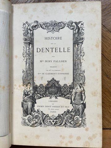 Mme Bury Palliser - Histoire de la Dentelle - 1892, Antiquités & Art