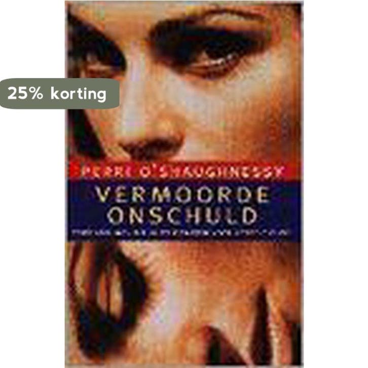 VERMOORDE ONSCHULD 9789055013043 P. OShaughnessy, Livres, Thrillers, Envoi