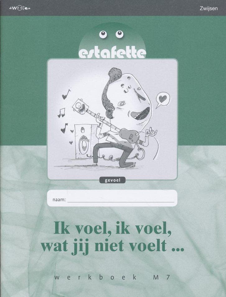 Estafette Nieuw werkboek M7: Ik voel, ik voel, wat jij niet, Boeken, Schoolboeken, Verzenden