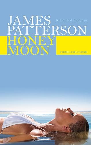 Honeymoon 9789023485407 James Patterson, Verzenden, James Patterson