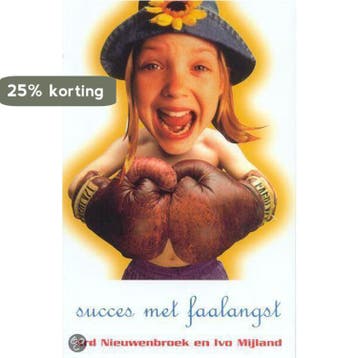 Succes met faalangst 9789043504515 Ard Nieuwenbroek, Verzenden, Ard Nieuwenbroek