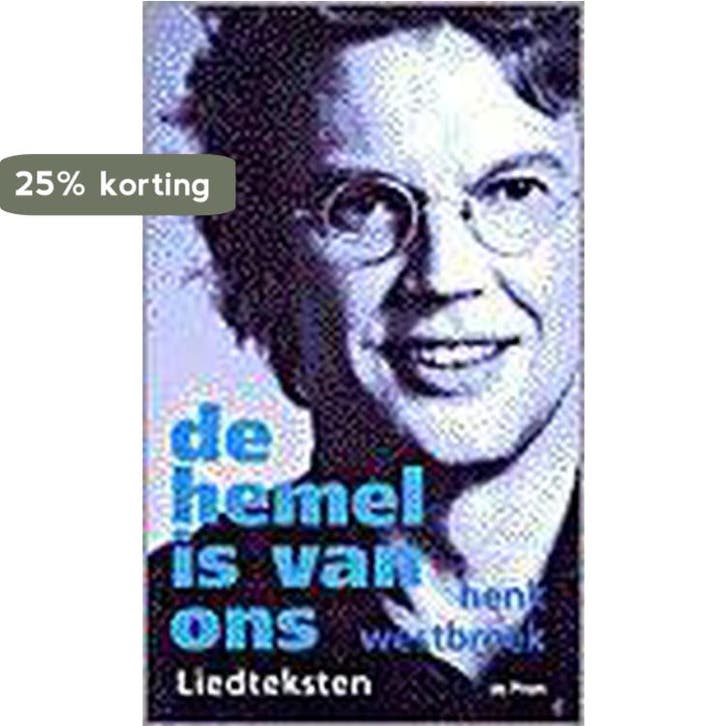 De hemel is van ons 9789068016840 H. Westbroek, Boeken, Muziek, Gelezen, Verzenden