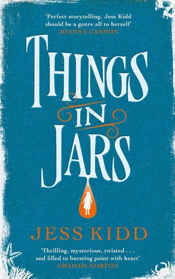 Things in Jars 9781786893765 Jess Kidd, Verzenden, Jess Kidd