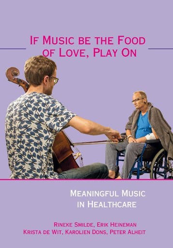 If Music Be The Food Of Love, Play On | Nieuw, Verzenden, Rineke Smilde; Erik Heineman; Krista Wit; Karolien Dons; Peter Alheit