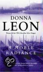 A Noble Radiance 9780099269298 Donna Leon, Boeken, Verzenden, Gelezen, Donna Leon