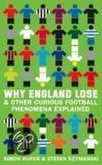 Why England Lose 9780007301119 S. Kuper, Verzenden, S. Kuper