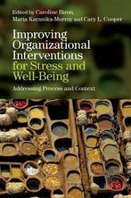 Improving Organizational Interventions for Stress and, Verzenden, Zo goed als nieuw