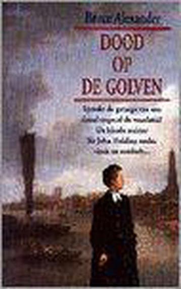 DOOD OP DE GOLVEN 9789022521656 Bruce Alexander, Verzenden, Gelezen, Bruce Alexander