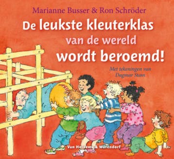 De leukste kleuterklas van de wereld wordt beroemd!, Boeken, Verzenden, Gelezen, Ron Schröder
