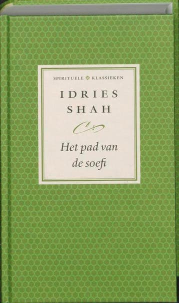 Het pad van de soefi / Spirituele klassieken 9789025959555, Boeken, Esoterie en Spiritualiteit, Verzenden, Zo goed als nieuw, I. Shah