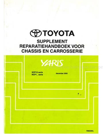2001 TOYOTA YARIS CHASSIS EN CARROSSERIE WERKPLAATSHANDBOEK