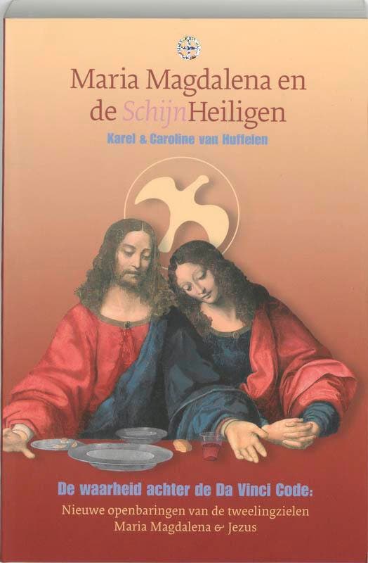 Maria Magdalena en de SchijnHeiligen 9789080753327, Boeken, Esoterie en Spiritualiteit, Gelezen, Verzenden