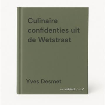 Culinaire confidenties uit de Wetstraat 9789057203206, Verzenden, Zo goed als nieuw, Yves Desmet