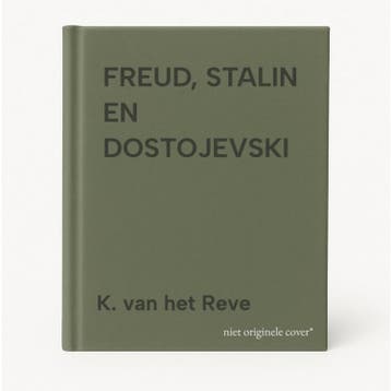 FREUD, STALIN EN DOSTOJEVSKI 9789028205574 K. van het Reve, Boeken, Verzenden, Gelezen, K. van het Reve