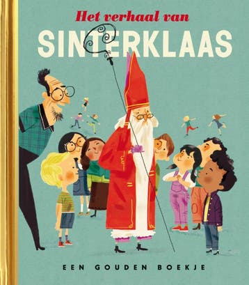 Het verhaal van Sinterklaas / Gouden Boekjes 9789047626657, Verzenden, Sjoerd Kuyper