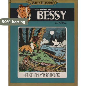 Bessy: Het geheim van Rainy Lake / Strip Klassiek / 15 Wirel, Boeken, Verzenden, Gelezen, Wirel