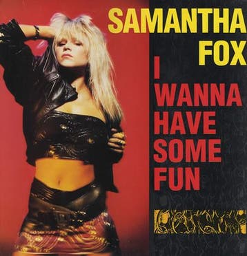 Samantha Fox - I Wanna Have Some Fun, Verzenden