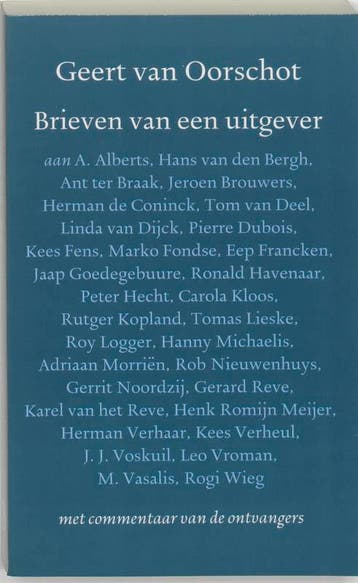 Brieven van een uitgever 9789028208865 Geert van Oorschot, Verzenden, Gelezen, Geert van Oorschot