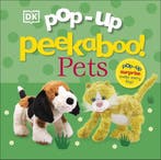 Pop-Up Peekaboo!- Pop-Up Peekaboo! Pets 9780241538517 Dk, Verzenden, Dk