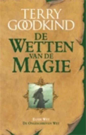 De Ongeschreven Wet / De Wetten van de Magie / 11, Boeken, Verzenden, Gelezen, Terry Goodkind