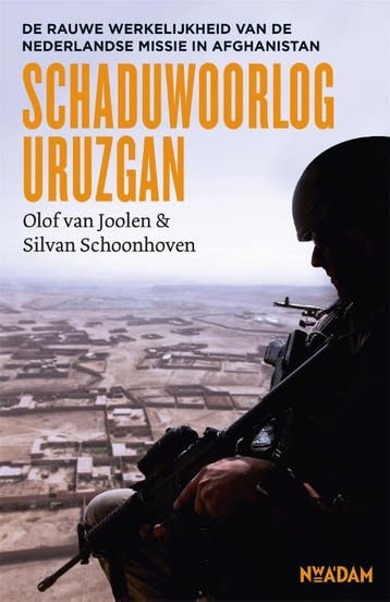 Schaduwoorlog Uruzgan 9789046829158 Olof van Joolen, Verzenden, Olof van Joolen