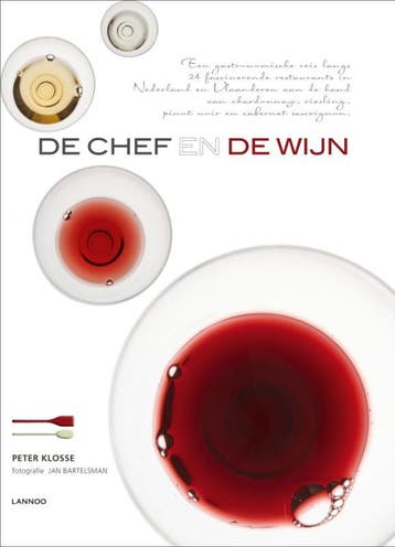 De chef en de wijn 9789020995411 Peter Klosse, Verzenden, Peter Klosse