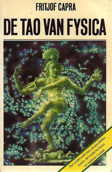 De Tao van fysica / NIEUWE WETENSCHAP CONTACT 9789025465483, Verzenden, F. Capra