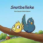 Snotbelleke 9789460793721 Marc Geysen, Verzenden, Zo goed als nieuw, Marc Geysen