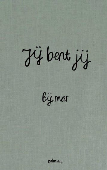 Jij bent jij 9789493343771 Bij Mar, Verzenden, Zo goed als nieuw, Bij Mar