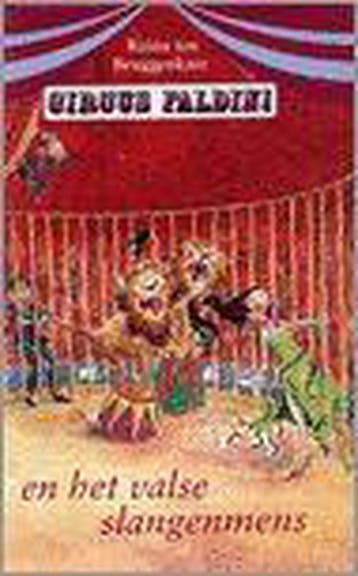 Circus Faldini en het valse slangenmens / Circus Faldini, Verzenden, Gelezen, Reina Ten Bruggenkate
