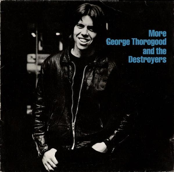 George Thorogood And The Destroyers - More George Thorogood, Cd's en Dvd's, Vinyl | Pop, Gebruikt, Verzenden