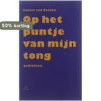 Op het puntje van mijn tong 9789068016208 L. van Santen, Verzenden, L. van Santen