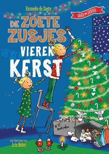 De Zoete Zusjes vieren kerst / De Zoete Zusjes 9789043923088, Verzenden, Hanneke de Zoete