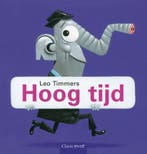 Hoog tijd 9789044810028 Leo Timmers, Boeken, Verzenden, Gelezen, Leo Timmers