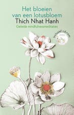 Het bloeien van een lotusbloem 9789045316192 Thich Nhat Hanh, Verzenden, Zo goed als nieuw, Thich Nhat Hanh
