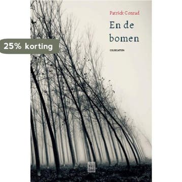 En de bomen 9789460019197 Patrick Conrad, Verzenden, Zo goed als nieuw, Patrick Conrad