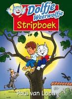 Dolfje Weerwolfje stripboek / Dolfje Weerwolfje, Boeken, Kinderboeken | Jeugd | onder 10 jaar, Verzenden, Zo goed als nieuw, Paul van Loon